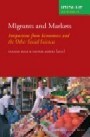 A review of Migrants and Markets: Perspectives from Economics and the Other Social Sciences, eds. Holger Kolb & Henrik Egbert
